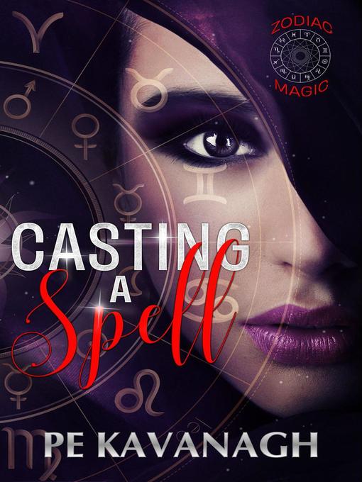 Title details for Casting a Spell by PE Kavanagh - Wait list